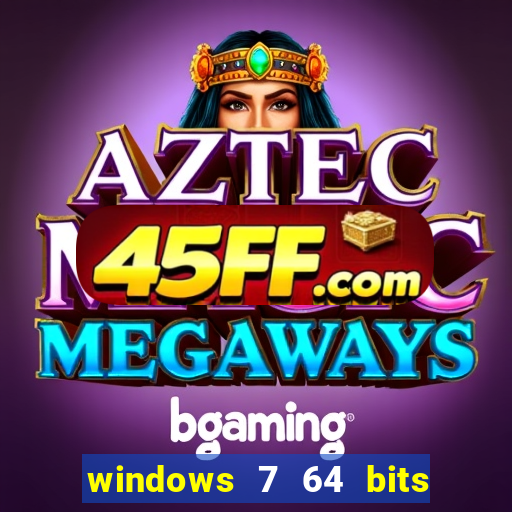 windows 7 64 bits iso download